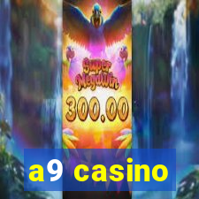 a9 casino